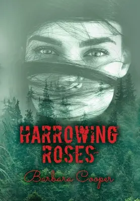 Trýznivé ruže - Harrowing Roses