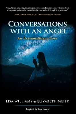 Rozhovory s anjelom: Neobyčajná láska - Conversations with an Angel: An Extraordinary Love