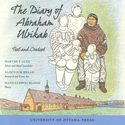 Denník Abraháma Ulrikaba: Vydanie knihy Ulrikaba: text a kontext - The Diary of Abraham Ulrikab: Text and Context