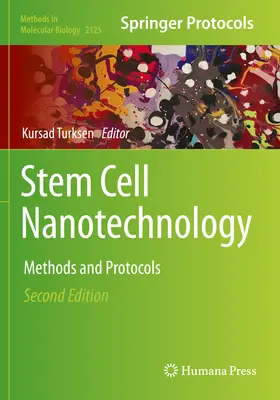 Nanotechnológia kmeňových buniek: Metódy a protokoly - Stem Cell Nanotechnology: Methods and Protocols