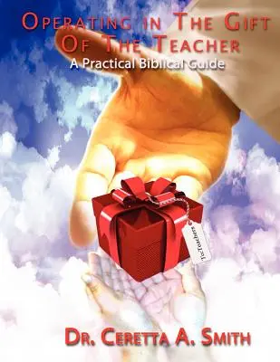 Pôsobenie v dare učiteľa: Praktický biblický sprievodca - Operating in the Gift of the Teacher: A Practical Biblical Guide