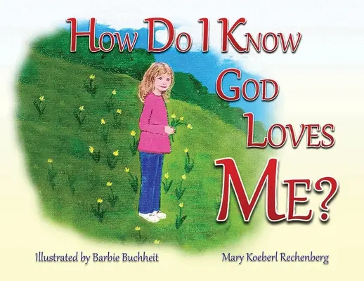 Ako viem, že ma Boh miluje? - How Do I Know God Loves Me?