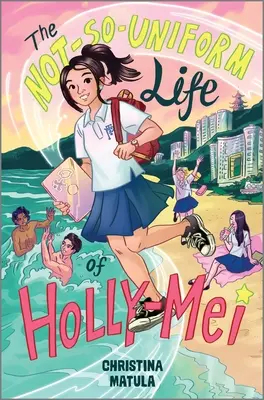 Nie príliš jednotvárny život Holly-Mei - The Not-So-Uniform Life of Holly-Mei