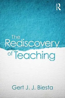 Znovuobjavenie vyučovania - The Rediscovery of Teaching