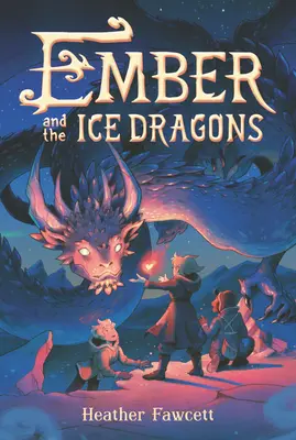 Ember a ľadoví draci - Ember and the Ice Dragons
