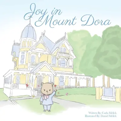 Radosť na hore Dora - Joy in Mount Dora