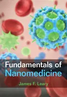 Základy nanomedicíny (Leary James F. (Purdue University Indiana)) - Fundamentals of Nanomedicine (Leary James F. (Purdue University Indiana))