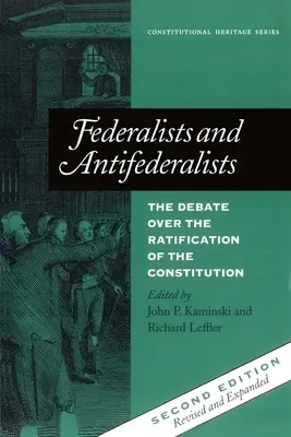 Federalisti a antifederalisti: Diskusia o ratifikácii ústavy - Federalists and Antifederalists: The Debate Over the Ratification of the Constitution