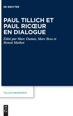 Paul Tillich a Paul Ricoeur v dialógu - Paul Tillich Et Paul Ricoeur En Dialogue