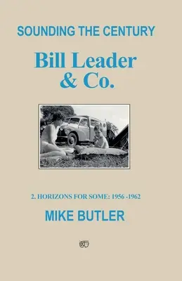 Zvuky storočia: Bill Leader & Co. - Sounding the Century: Bill Leader & Co