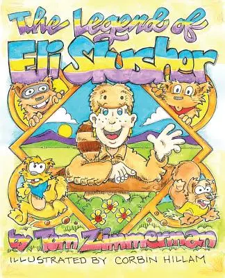 Legenda o Eliovi Slusherovi - The Legend of Eli Slusher