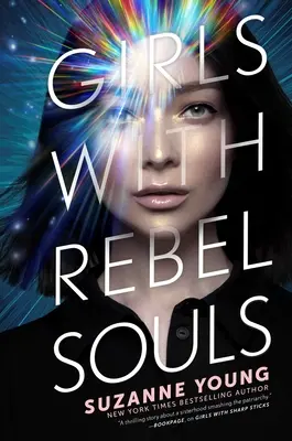 Dievčatá s rebelskými dušami: 3. diel - Girls with Rebel Souls: Volume 3