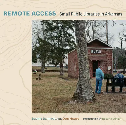 Vzdialený prístup: Malé verejné knižnice v Arkansase - Remote Access: Small Public Libraries in Arkansas