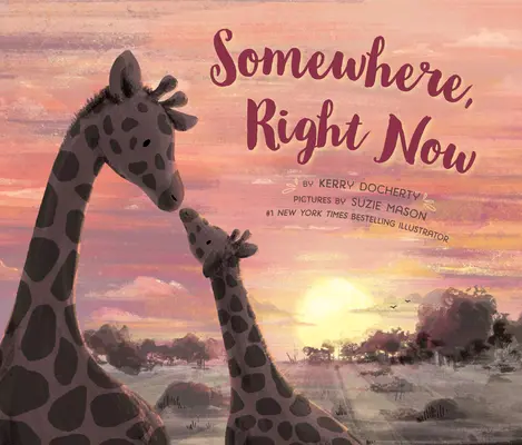 Niekde, práve teraz - Somewhere, Right Now