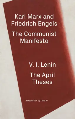 Komunistický manifest / Aprílové tézy - The Communist Manifesto / The April Theses