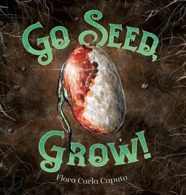 Do semienka, do pestovania! - Go Seed, Grow!