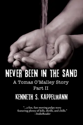Nikdy som nebol v piesku, 2. časť - Never Been in the Sand, Part 2
