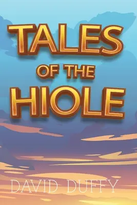 Príbehy z Hiole - Tales Of The Hiole