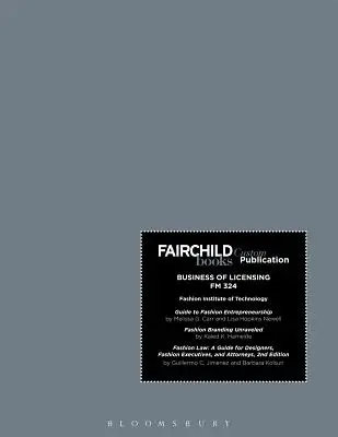 Fairchild Books Vlastná publikácia FIT Business of Licensing FM 324 - Fairchild Books Custom Publication FIT Business of Licensing FM 324