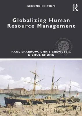 Globalizácia riadenia ľudských zdrojov - Globalizing Human Resource Management