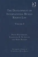 Vývoj medzinárodného práva v oblasti ľudských práv: I. zväzok Vývoj ľudských práv - The Development of International Human Rights Law: Volume I