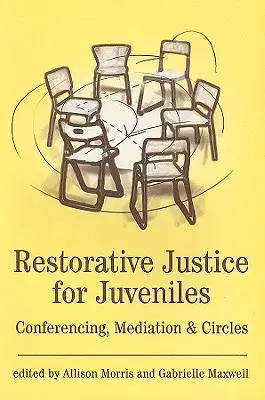 Restoratívna justícia pre mladistvých: V prípade, že by sa v tejto oblasti vyskytli nejaké závažné problémy, je potrebné, aby sa ich riešili v rámci súdnych konaní. - Restorative Justice for Juveniles: Conferencing, Mediation and Circles