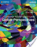 Cambridge IGCSE and O Level Global Perspectives Coursebook