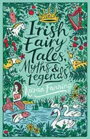 Írske rozprávky, mýty a legendy - Irish Fairy Tales, Myths and Legends