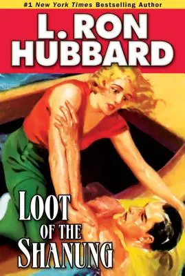 Lúpež zo Šanungu - Loot of the Shanung
