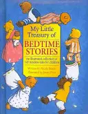 Moja malá pokladnica príbehov na dobrú noc - My Little Treasury of Bedtime Stories