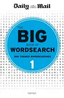 Daily Mail Veľká kniha hľadania slov 1 - Daily Mail Big Book of Wordsearch 1