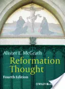 Myšlienky reformácie: Úvod do reformácie - Reformation Thought: An Introduction
