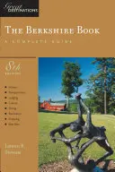 Sprievodca objaviteľa po Berkshire: Skvelá destinácia - Explorer's Guide Berkshire: A Great Destination