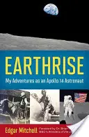 Východ Zeme: Moje dobrodružstvá astronauta Apolla 14 - Earthrise: My Adventures as an Apollo 14 Astronaut