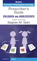 Príručka pre predpisujúceho lekára - Deti a dospievajúci - Prescriber's Guide - Children and Adolescents