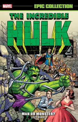 Incredible Hulk Epic Collection: Človek alebo monštrum? - Incredible Hulk Epic Collection: Man or Monster?