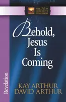 Hľa, Ježiš prichádza: Zjavenie Jána - Behold, Jesus is Coming: Revelation