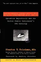 Prísne tajné/Majic: Operácia Majestic-12 a utajovanie UFO vládou Spojených štátov - Top Secret/Majic: Operation Majestic-12 and the United States Government's UFO Cover-Up