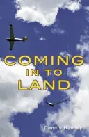 Príchod na pevninu (Hamely Dennis (Dennis Hamley)) - Coming in to Land (Hamely Dennis (Dennis Hamley))