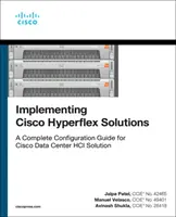 Implementácia riešení Cisco Hyperflex - Implementing Cisco Hyperflex Solutions