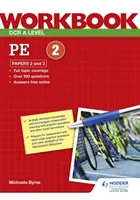 Pracovný zošit OCR A Level Telesná výchova: Paper 2 a 3 - OCR A Level PE Workbook: Paper 2 and 3