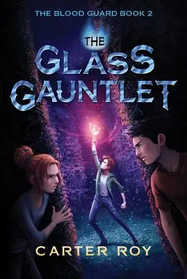Sklenená rukavica - The Glass Gauntlet