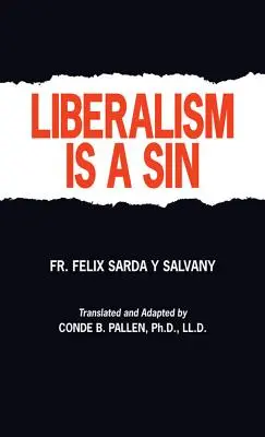 Liberalizmus je hriech - Liberalism Is a Sin