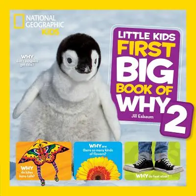 National Geographic Little Kids Prvá veľká kniha o tom, prečo 2 - National Geographic Little Kids First Big Book of Why 2