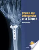 Traumatológia a ortopédia v skratke - Trauma and Orthopaedics at a Glance