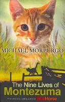 Deväť životov Montezumu - Nine Lives of Montezuma