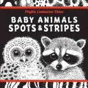 Detské zvieratká Škvrny a pruhy - Baby Animals Spots & Stripes