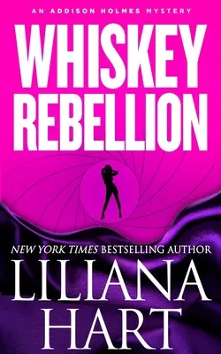 Whiskey Rebellion: Záhada Addisona Holmesa - Whiskey Rebellion: An Addison Holmes Mystery