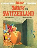 Asterix: Asterix vo Švajčiarsku - Album 16 - Asterix: Asterix in Switzerland - Album 16