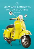 Motorové skútre Vespa a Lambretta - Vespa and Lambretta Motor Scooters